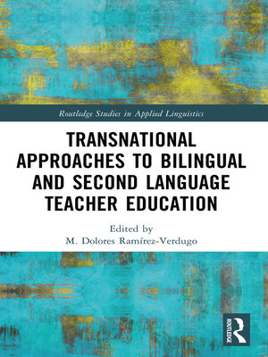 cover image of Transnational Approaches to Bilingual and Second Language Teacher Education